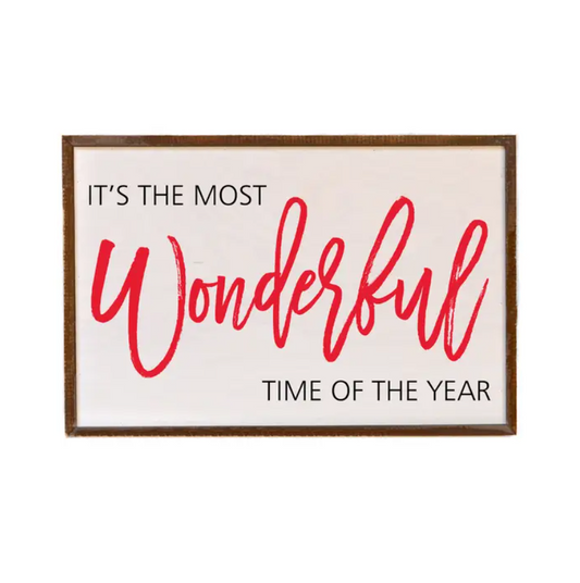 Most Wonderful Time Sign